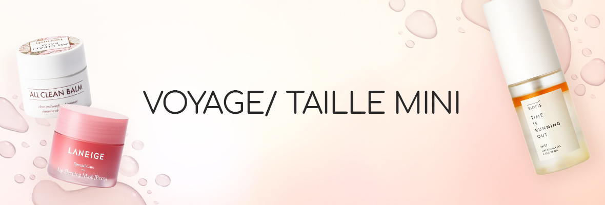 Voyage/Taille Mini