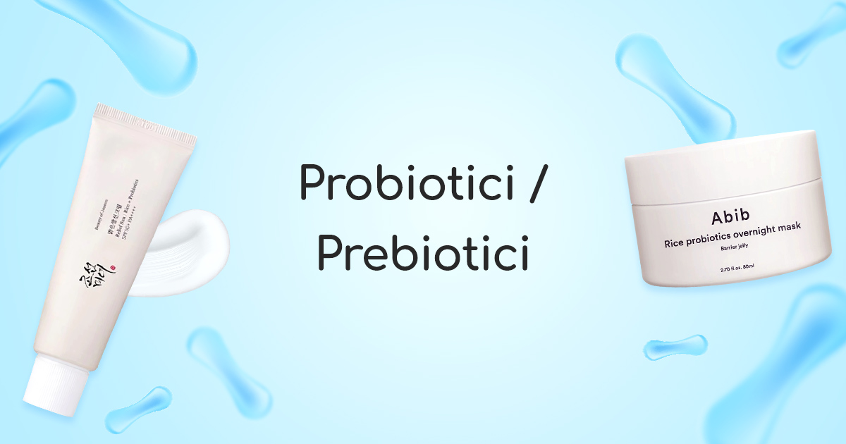 Probiotici/Prebiotici