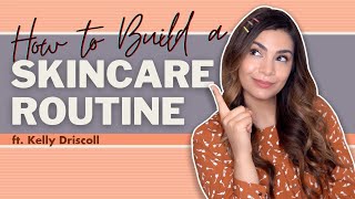 How to Build an (Uncomplicated) Skincare Routine ft. Kelly Driscoll | STYLEVANA K-BEAUTY